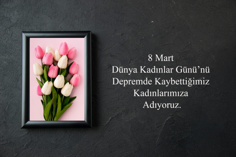 8 Mart Dünya Kadınlar Günü