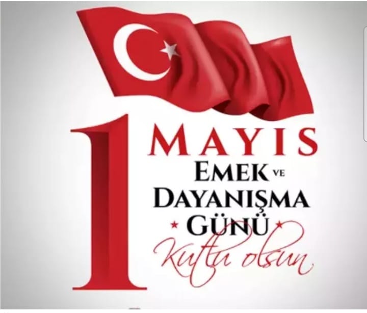 1Mayıs Emek ve Dayanışma Günü